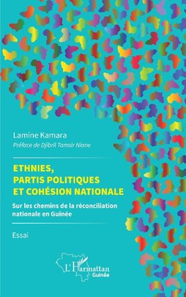 Ethnies, partis politiques et cohésion nationale