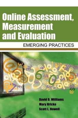 Online Assessment, Measurement, and Evaluation