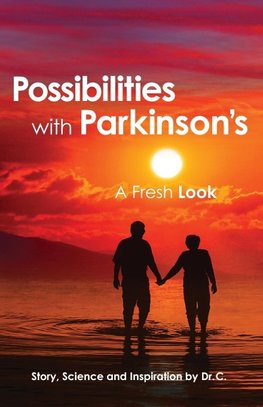 Possibilities with Parkinson's