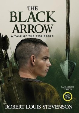 The Black Arrow (Annotated, Large Print)