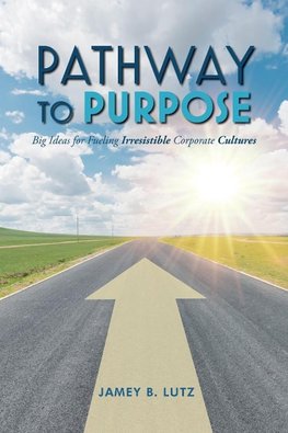 Pathway to Purpose