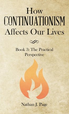 How Continuationism Affects Our Lives