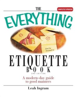 The Everything Etiquette Book