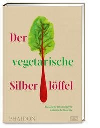 Der vegetarische Silberlöffel