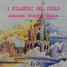 I PILASTRI DEL CIELO