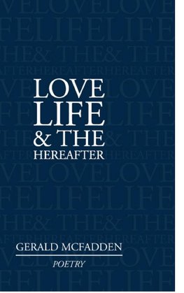 Love, Life & the Hereafter