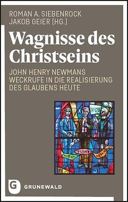 Wagnisse des Christseins