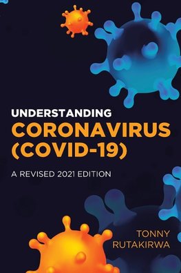 Understanding Coronavirus (COVID-19)