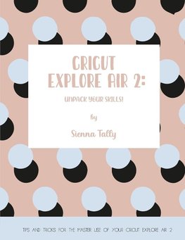 Cricut Explore Air 2