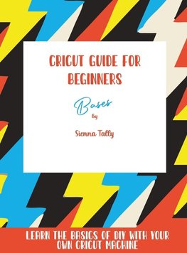 Cricut Guide For Beginners