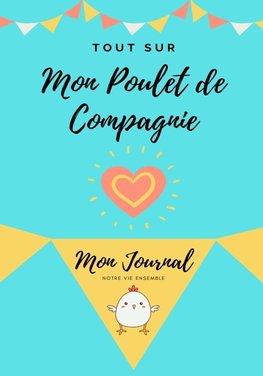 Tout Sur Mon Poulet de Compagnie