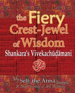 The Fiery Crest-Jewel of Wisdom, Shankara's Vivekachudamani