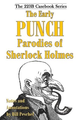 The Early Punch Parodies of Sherlock Holmes