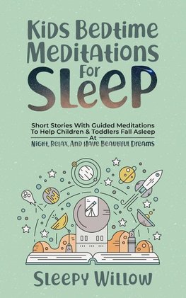 Kids Bedtime Meditations For Sleep