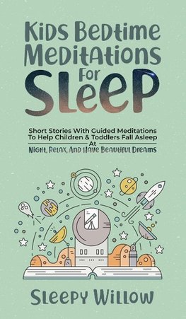 Kids Bedtime Meditations For Sleep