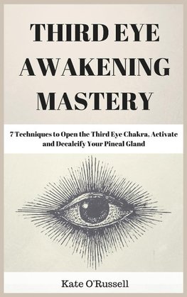 Third Eye Awakening Mastery