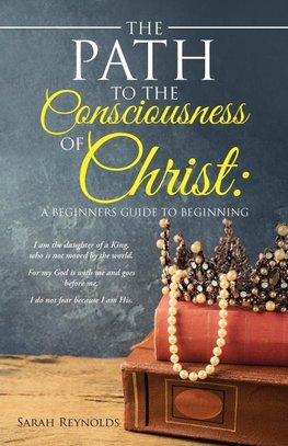 The Path to the Consciousness of Christ