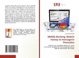 Mobile Banking, Mobile money et messagerie financière