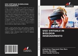 USO VIRTUALE IN BIOLOGIA INSEGNAMENTO