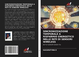 SINCRONIZZAZIONE TEMPORALE A RISPARMIO ENERGETICO NELLE RETI DI SENSORI WIRELESS