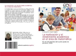 La motivación y el rendimiento académico en el área de matemática