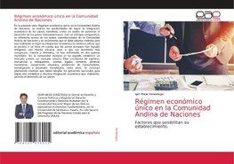 Régimen económico único en la Comunidad Andina de Naciones