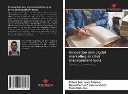 Innovation and digital marketing as crisis management tools