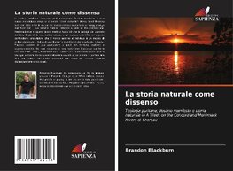 La storia naturale come dissenso