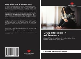 Drug addiction in adolescents