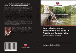 Les religions non traditionnelles dans la Russie contemporaine