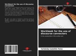 Workbook for the use of discourse connectors