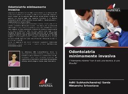 Odontoiatria minimamente invasiva