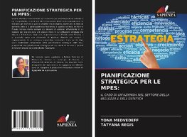 PIANIFICAZIONE STRATEGICA PER LE MPES: