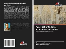 Punti salienti della letteratura persiana: