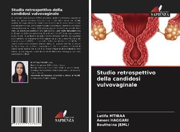 Studio retrospettivo della candidosi vulvovaginale