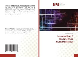 Introduction à l'architecture multiprocesseur