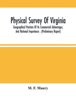 Physical Survey Of Virginia