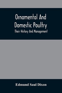 Ornamental And Domestic Poultry