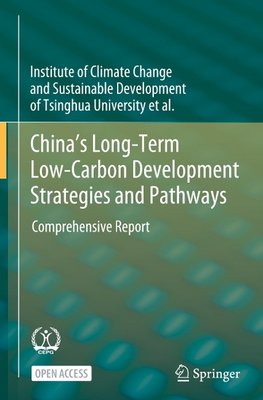 China's Long-Term Low-Carbon Development Strategies and Pathways