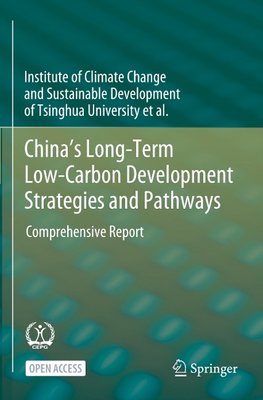 China's Long-Term Low-Carbon Development Strategies and Pathways