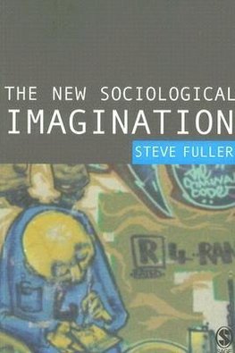 Fuller, S: New Sociological Imagination