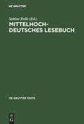 Mittelhochdeutsches Lesebuch