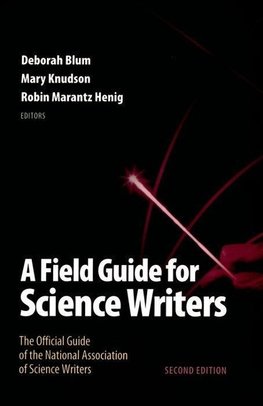 Blum, D: Field Guide for Science Writers