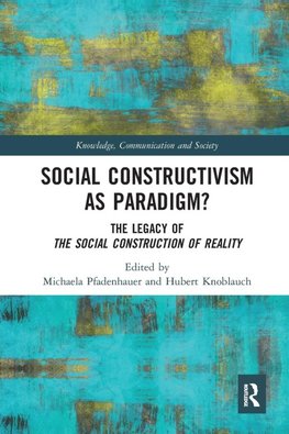 Social Constructivism as Paradigm?