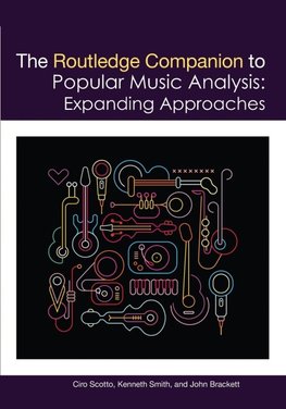 The Routledge Companion to Popular Music Analysis