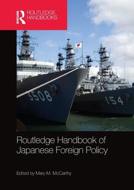 Routledge Handbook of Japanese Foreign Policy