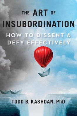 The Art of Insubordination