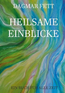 Heilsame Einblicke