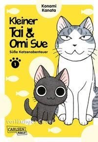 Kleiner Tai & Omi Sue - Süße Katzenabenteuer 1