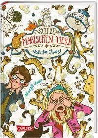 Die Schule der magischen Tiere 12: Voll das Chaos!